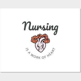 Nursing is a work of heart black text and flower heart design Posters and Art